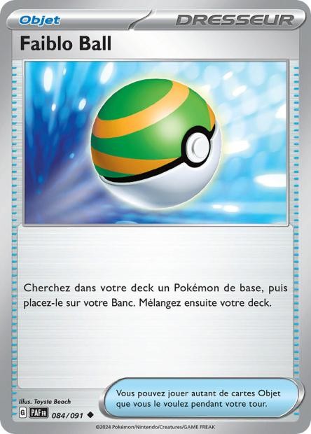 Faiblo Ball – 084/091 – Destinées de Paldea (Normale)
