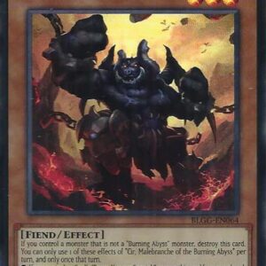 Yu-Gi-Oh! Cir, Malebranche des Abysses Ardents : UR BLGG-FR064